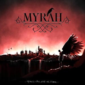 Myrah - Until the End of Time