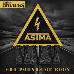 Astma - 600 Pounds of Body