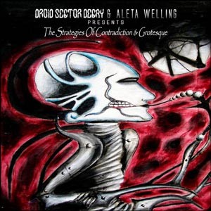 Droid Sector Decay - The Strategies Of Contradiction & Grotesque