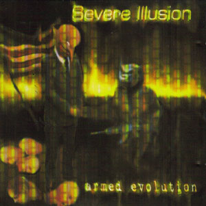 Armed Evolution - Severe Illusion