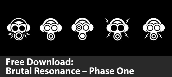 Free Download: Brutal Resonance – Phase One