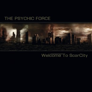 The Psychic Force - Welcome to ScarCity