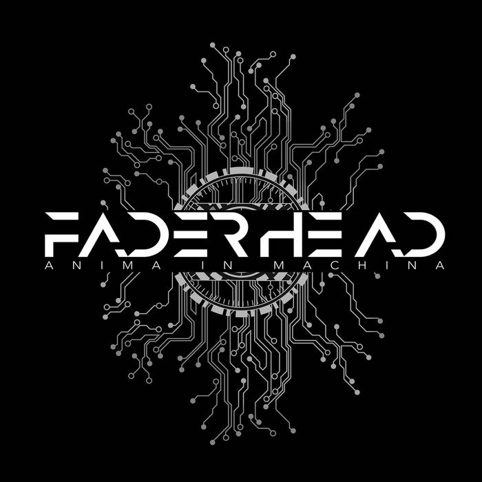 Faderhead - Anima In Machina