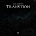 Dusk To Dawn - Transition