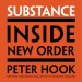 Substance - Inside New Order - Peter Hook