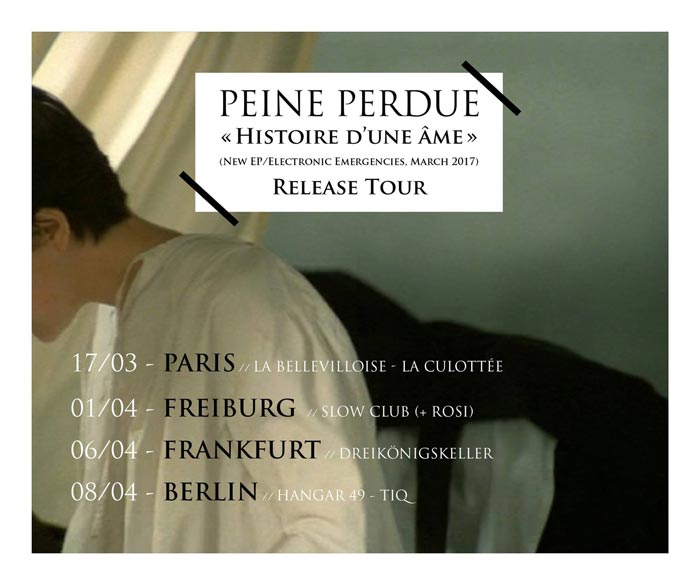 Peine Perdue – Histoire d’une Ame Release Tour