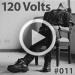 120 Volts #011 New & Classic EBM Industrial Darkwave Electronic Tracks