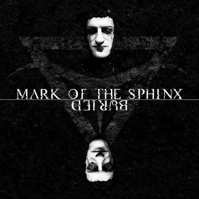 Mark of the Sphinx - Buried