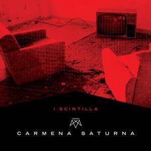 I:Scintilla - Carmena Saturna
