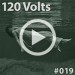 New & Classic Tracks: 120 Volts #019