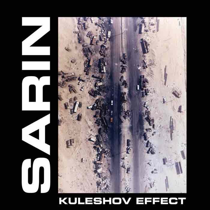 Sarin - Kuleshov Effect