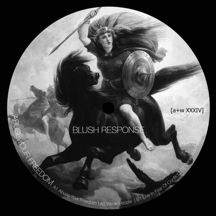 Blush Response - Abuse Your Freedom