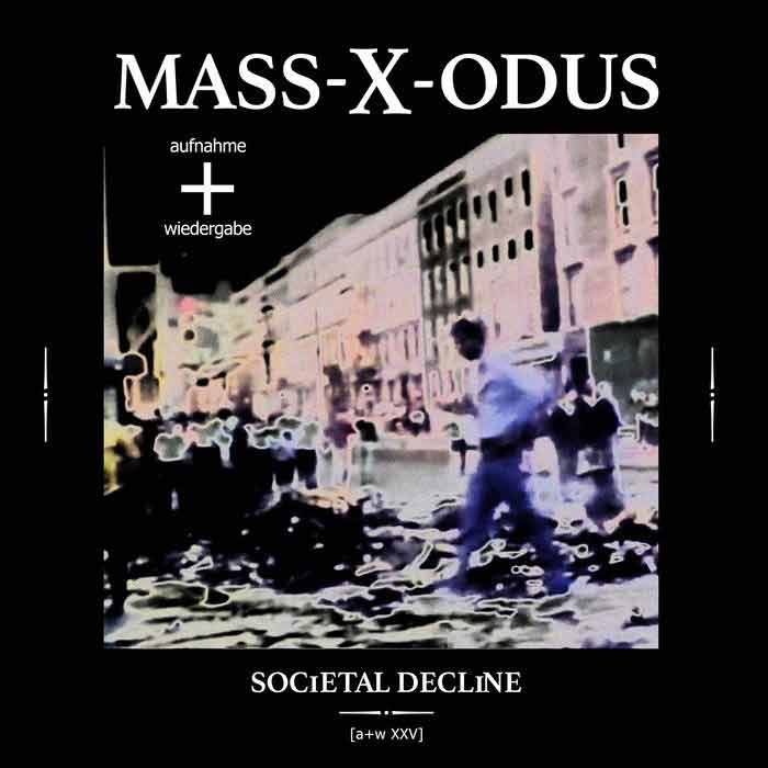Mass-X-Odus - Societal Decline
