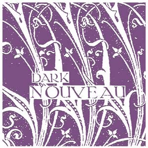 Dark Nouveau - Various Artists