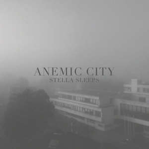 Stella Sleeps - Anemic City