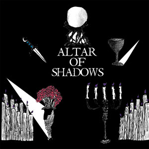 Altar of Shadows - Deathrock Compilation