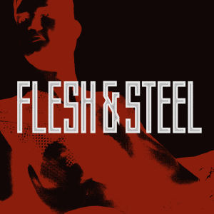 Flesh & Steel NYC 2022