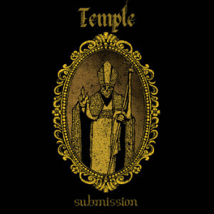Temple - Submission