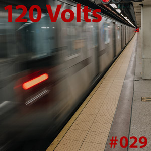 New & Classic Tracks: 120 Volts #029