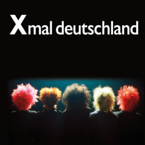 Xmal Deutschland - Schwarze Welt