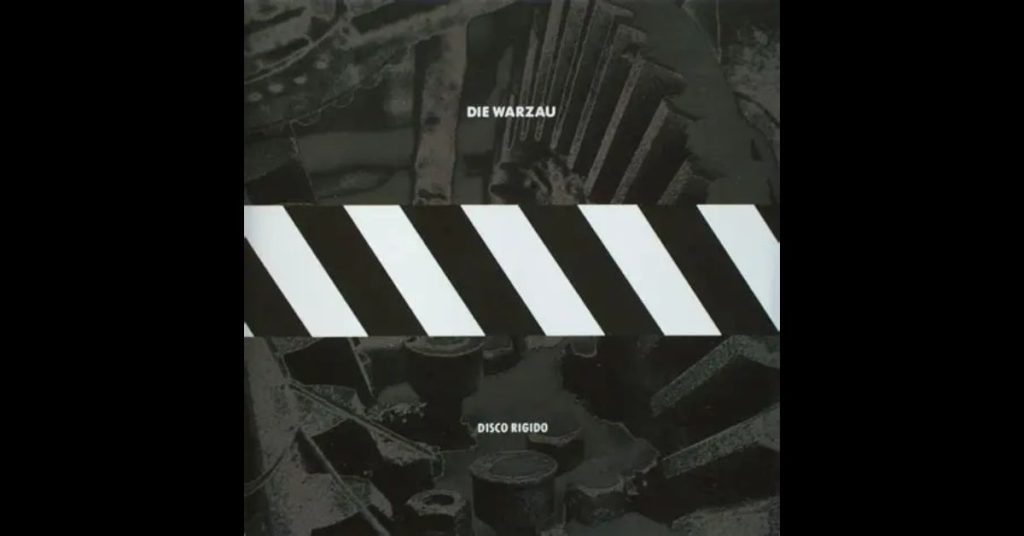 Die Warzau - Disco Rigido